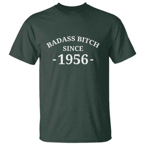 Funny 70th Birthday T Shirt Badass Bih Since 1956 TS10 Dark Forest Green Print Your Wear