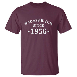 Funny 70th Birthday T Shirt Badass Bih Since 1956 TS10 Maroon Print Your Wear
