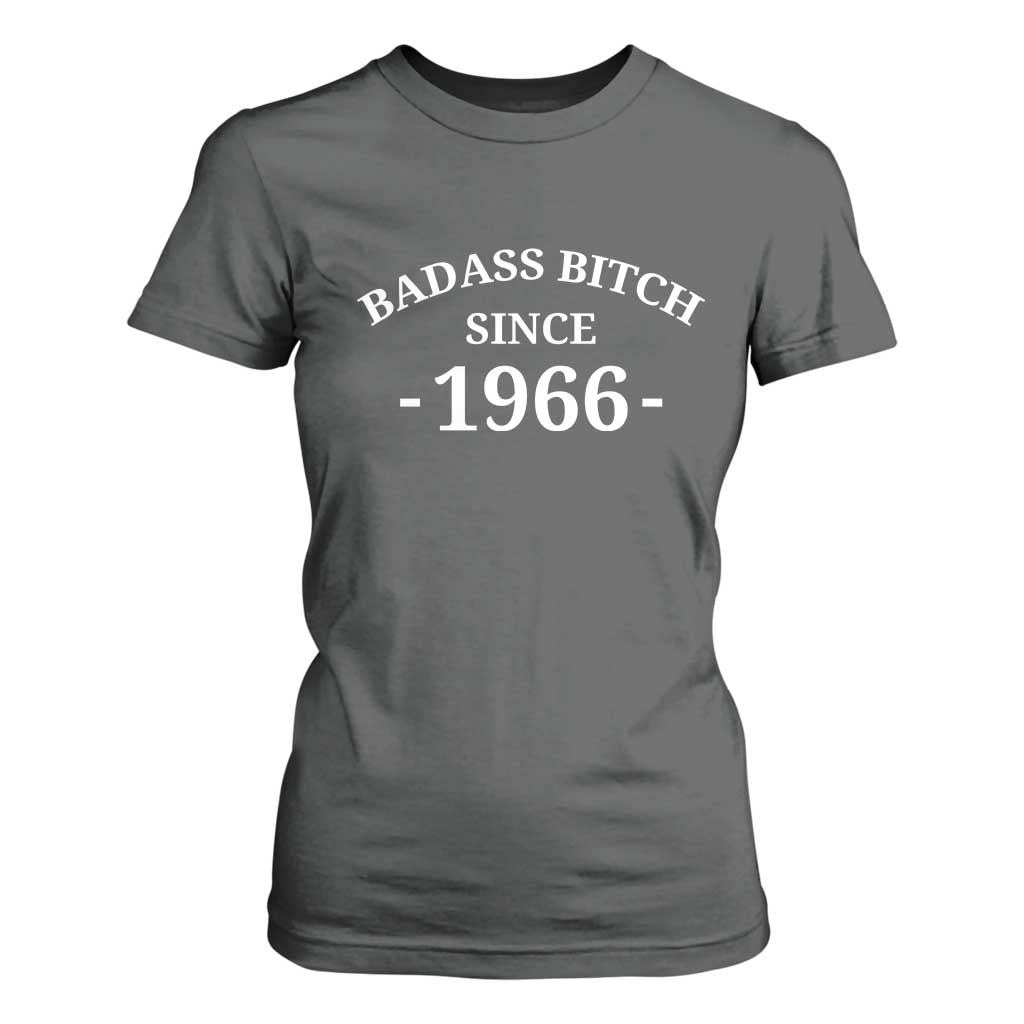 Funny 60th Birthday T Shirt For Women Badass Bih Since 1966 TS10 Dark Heather Print Your Wear