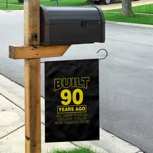 Funny 90th Birthday Garden Flag Galaxy Built 90 Years Ago Parts Original TS10 Print Your Wear