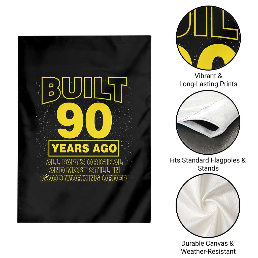 Funny 90th Birthday Garden Flag Galaxy Built 90 Years Ago Parts Original TS10 Print Your Wear