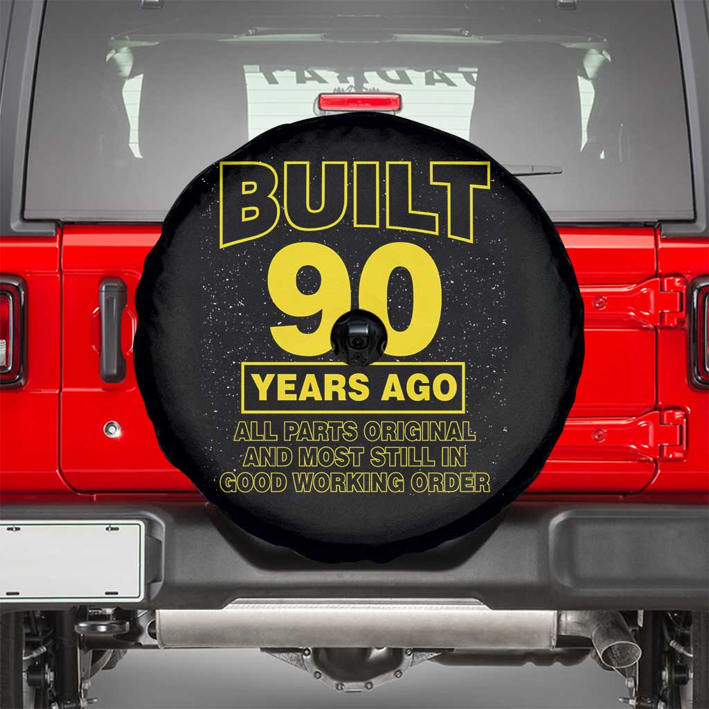 Funny 90th Birthday Spare Tire Cover Galaxy Built 90 Years Ago Parts Original TS10 Black Print Your Wear
