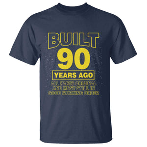 Funny 90th Birthday T Shirt Galaxy Built 90 Years Ago Parts Original TS10 Navy Print Your Wear