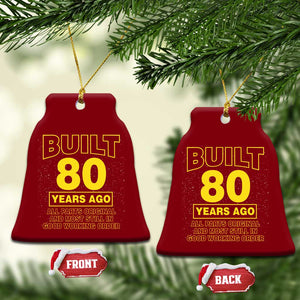 Funny 80th Birthday Ceramic Ornament Galaxy Built 80 Years Ago Parts Original TS10 Print Your Wear