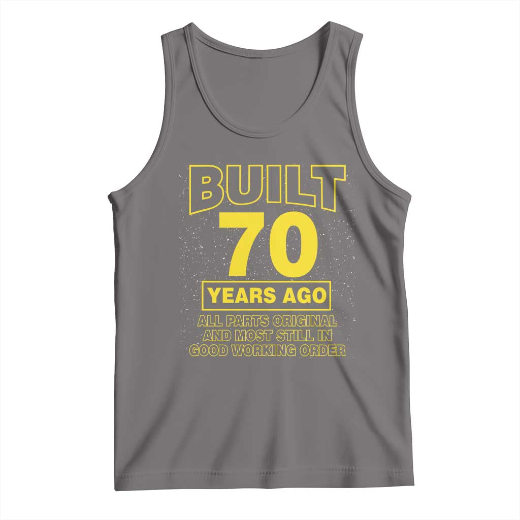 Funny 70th Birthday Tank Top Galaxy Built 70 Years Ago Parts Original TS10 Deep Heather Print Your Wear
