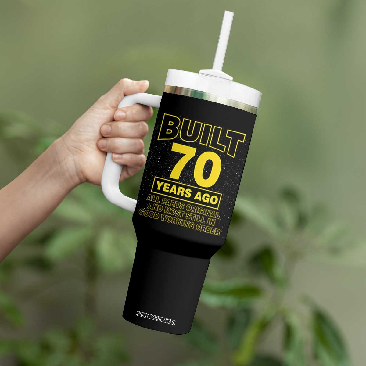 Funny 70th Birthday Tumbler With Handle Galaxy Built 70 Years Ago Parts Original TS10 Print Your Wear