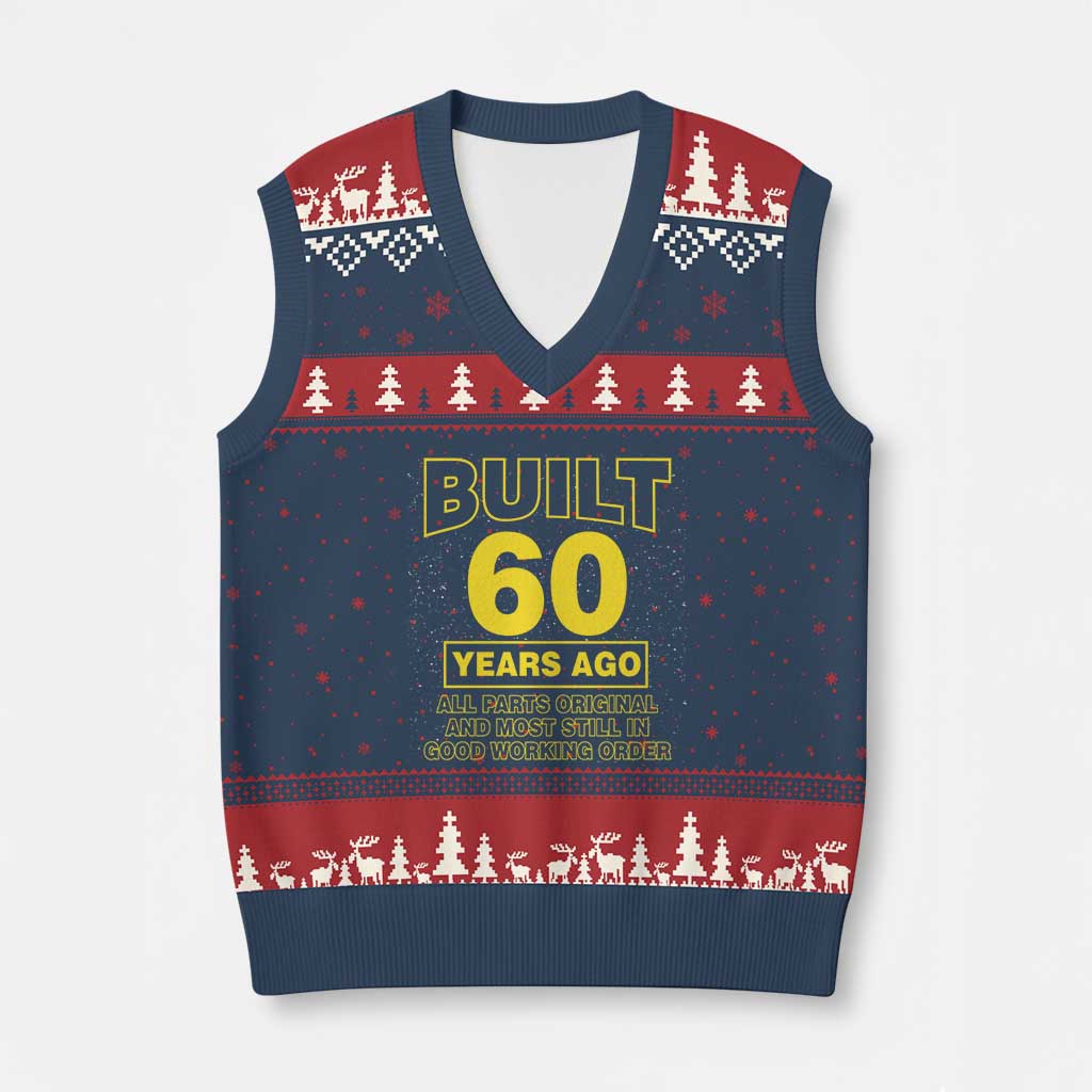 Funny 60th Birthday V-Neck Knit Sweater Vest Galaxy Built 60 Years Ago Parts Original TS10 Navy Red Print Your Wear