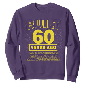 Funny 60th Birthday Sweatshirt Galaxy Built 60 Years Ago Parts Original TS10 Purple Print Your Wear