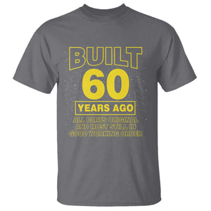 Funny 60th Birthday T Shirt Galaxy Built 60 Years Ago Parts Original TS10 Charcoal Print Your Wear