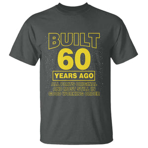 Funny 60th Birthday T Shirt Galaxy Built 60 Years Ago Parts Original TS10 Dark Heather Print Your Wear