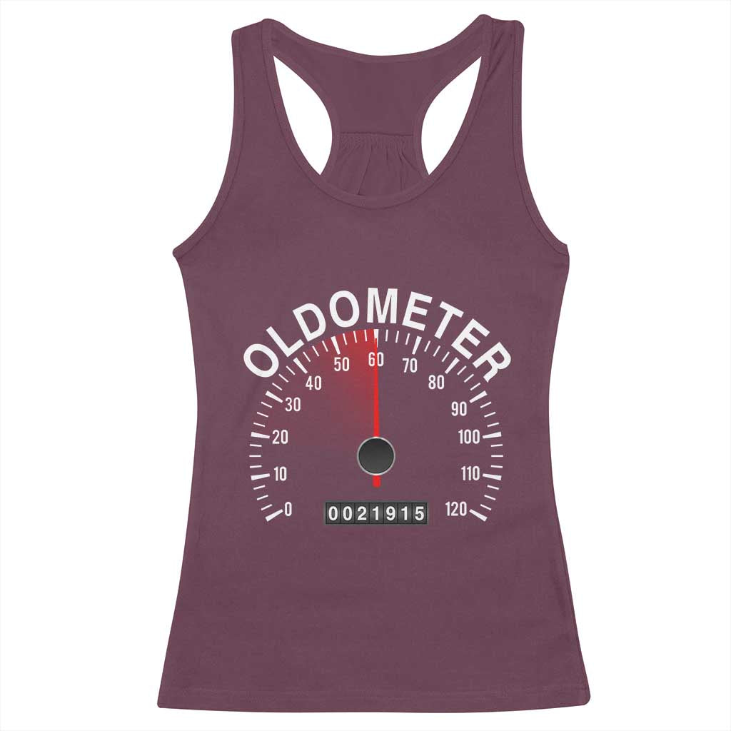 Funny 60th Birthday Racerback Tank Top Oldometer Odometer 60 Year Old Joke TS10 Maroon Print Your Wear