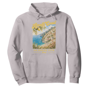 Amalfi Coast La Dolce Vita Italy Hoodie Vintage Summer Amalfi Coast TS10 Ice Gray Print Your Wear