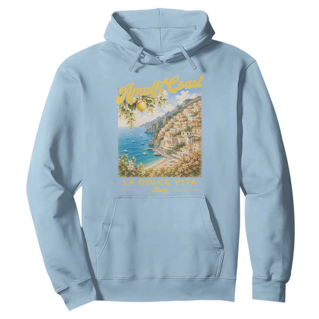 Amalfi Coast La Dolce Vita Italy Hoodie Vintage Summer Amalfi Coast TS10 Light Blue Print Your Wear