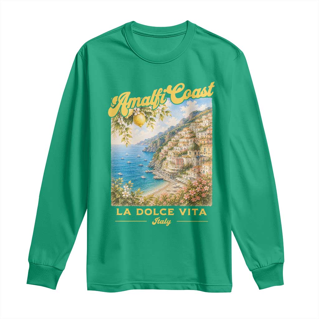 Amalfi Coast La Dolce Vita Italy Long Sleeve Shirt Vintage Summer Amalfi Coast TS10 Irish Green Print Your Wear