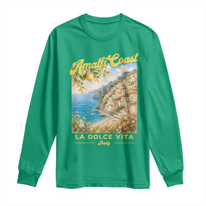 Amalfi Coast La Dolce Vita Italy Long Sleeve Shirt Vintage Summer Amalfi Coast TS10 Irish Green Print Your Wear