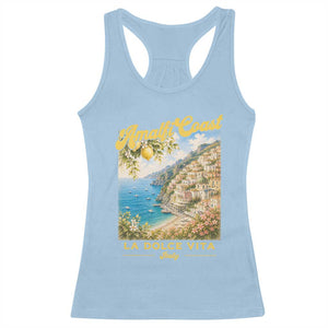 Amalfi Coast La Dolce Vita Italy Racerback Tank Top Vintage Summer Amalfi Coast TS10 Light Blue Print Your Wear