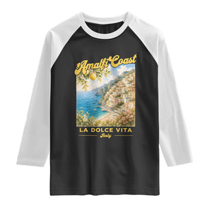 Amalfi Coast La Dolce Vita Italy Raglan Shirt Vintage Summer Amalfi Coast TS10 Black White Print Your Wear