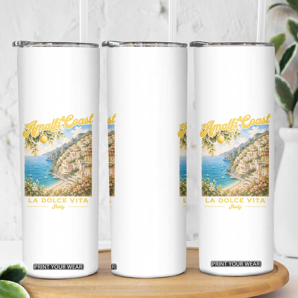 Amalfi Coast La Dolce Vita Italy Skinny Tumbler Vintage Summer Amalfi Coast TS10 Print Your Wear