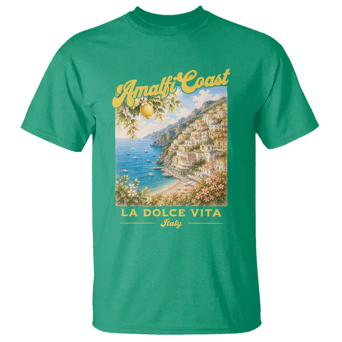 Amalfi Coast La Dolce Vita Italy T Shirt Vintage Summer Amalfi Coast TS10 Irish Green Print Your Wear