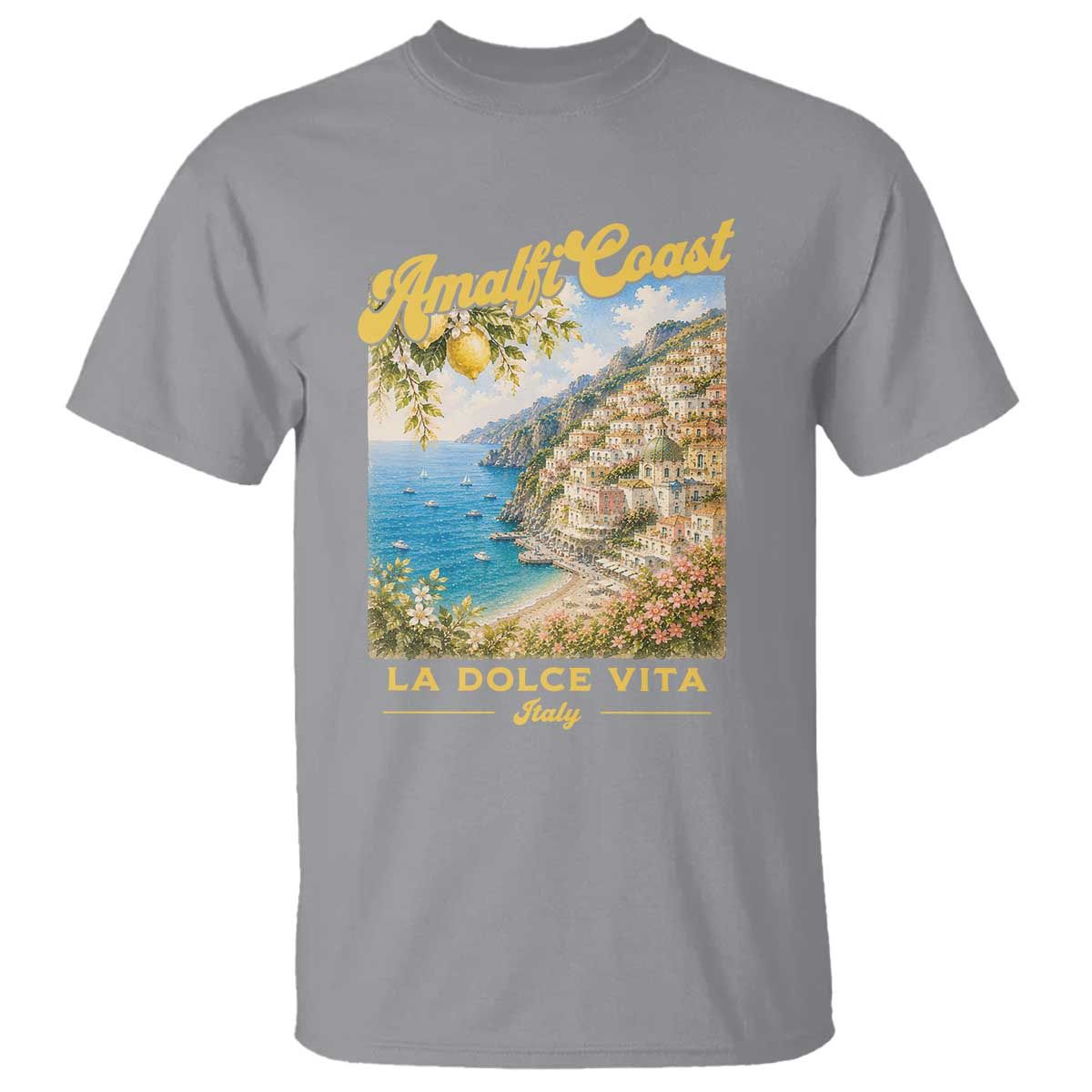 Amalfi Coast La Dolce Vita Italy T Shirt Vintage Summer Amalfi Coast TS10 Sport Gray Print Your Wear