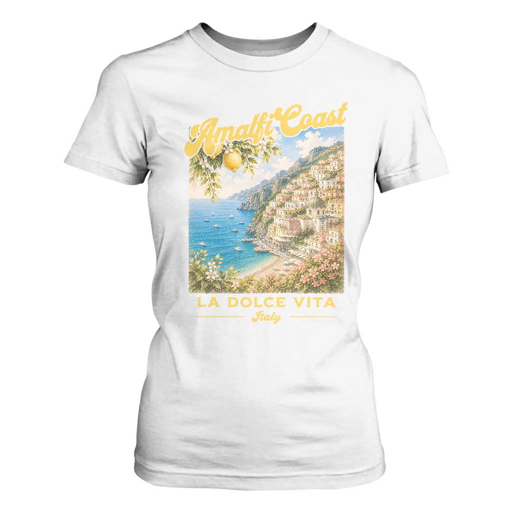 Amalfi Coast La Dolce Vita Italy T Shirt For Women Vintage Summer Amalfi Coast TS10 White Print Your Wear