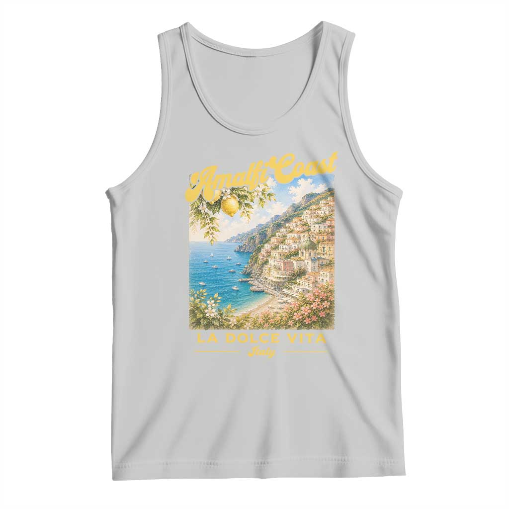 Amalfi Coast La Dolce Vita Italy Tank Top Vintage Summer Amalfi Coast TS10 Ash Print Your Wear