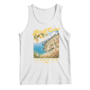Amalfi Coast La Dolce Vita Italy Tank Top Vintage Summer Amalfi Coast TS10 White Print Your Wear