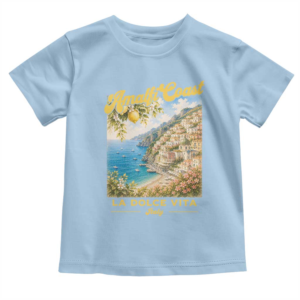 Amalfi Coast La Dolce Vita Italy Toddler T Shirt Vintage Summer Amalfi Coast TS10 Light Blue Print Your Wear