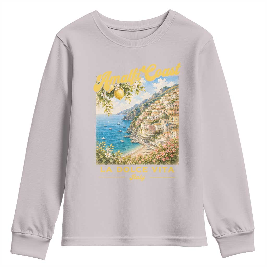 Amalfi Coast La Dolce Vita Italy Youth Sweatshirt Vintage Summer Amalfi Coast TS10 Ice Gray Print Your Wear