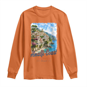 Amalfi Coast Long Sleeve Shirt La Dolce Vita Italy Coastal Village Vintage Mediterranean Paradise TS10 Orange Print Your Wear