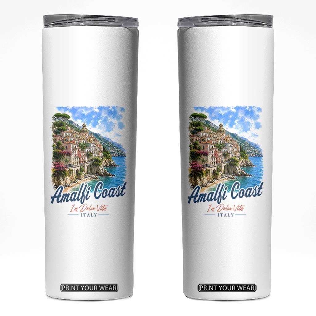Amalfi Coast Skinny Tumbler La Dolce Vita Italy Coastal Village Vintage Mediterranean Paradise TS10 White Print Your Wear