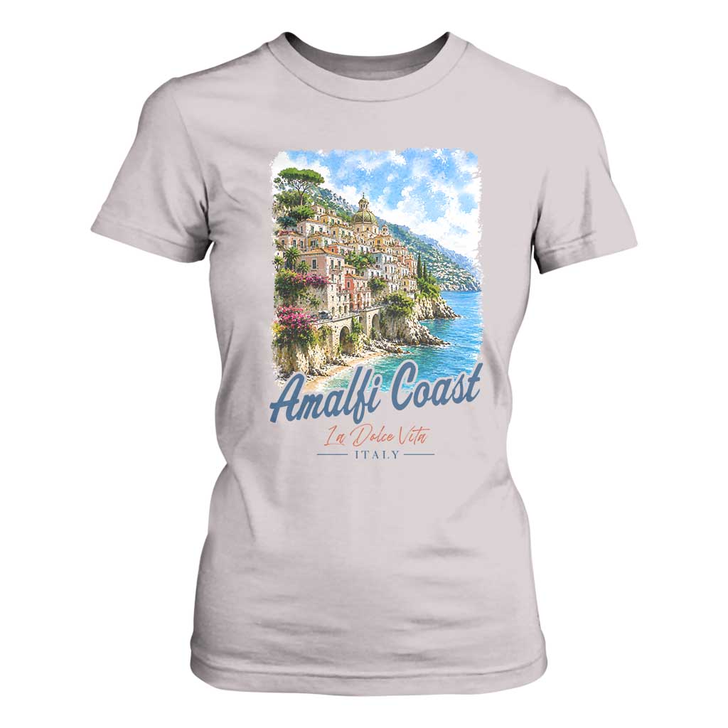 Amalfi Coast T Shirt For Women La Dolce Vita Italy Coastal Village Vintage Mediterranean Paradise TS10 Ice Gray Print Your Wear