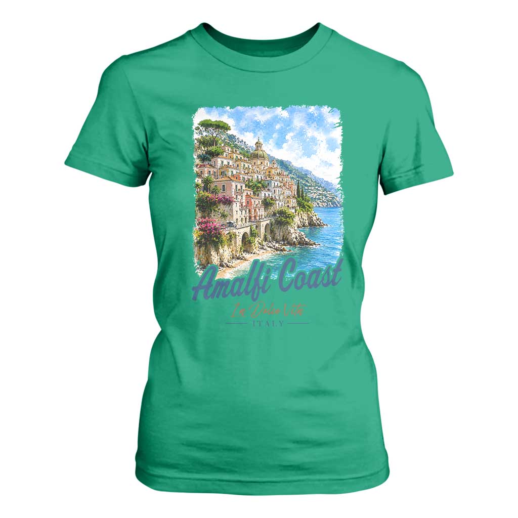 Amalfi Coast T Shirt For Women La Dolce Vita Italy Coastal Village Vintage Mediterranean Paradise TS10 Irish Green Print Your Wear