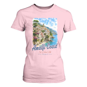 Amalfi Coast T Shirt For Women La Dolce Vita Italy Coastal Village Vintage Mediterranean Paradise TS10 Light Pink Print Your Wear