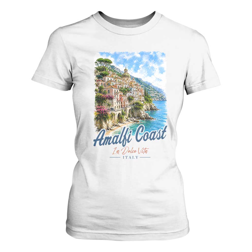 Amalfi Coast T Shirt For Women La Dolce Vita Italy Coastal Village Vintage Mediterranean Paradise TS10 White Print Your Wear