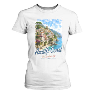 Amalfi Coast T Shirt For Women La Dolce Vita Italy Coastal Village Vintage Mediterranean Paradise TS10 White Print Your Wear