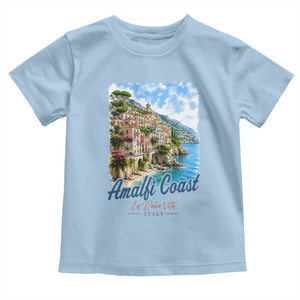 Amalfi Coast Toddler T Shirt La Dolce Vita Italy Coastal Village Vintage Mediterranean Paradise TS10 Light Blue Print Your Wear
