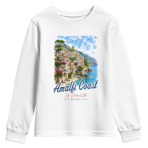 Amalfi Coast Youth Sweatshirt La Dolce Vita Italy Coastal Village Vintage Mediterranean Paradise TS10 White Print Your Wear