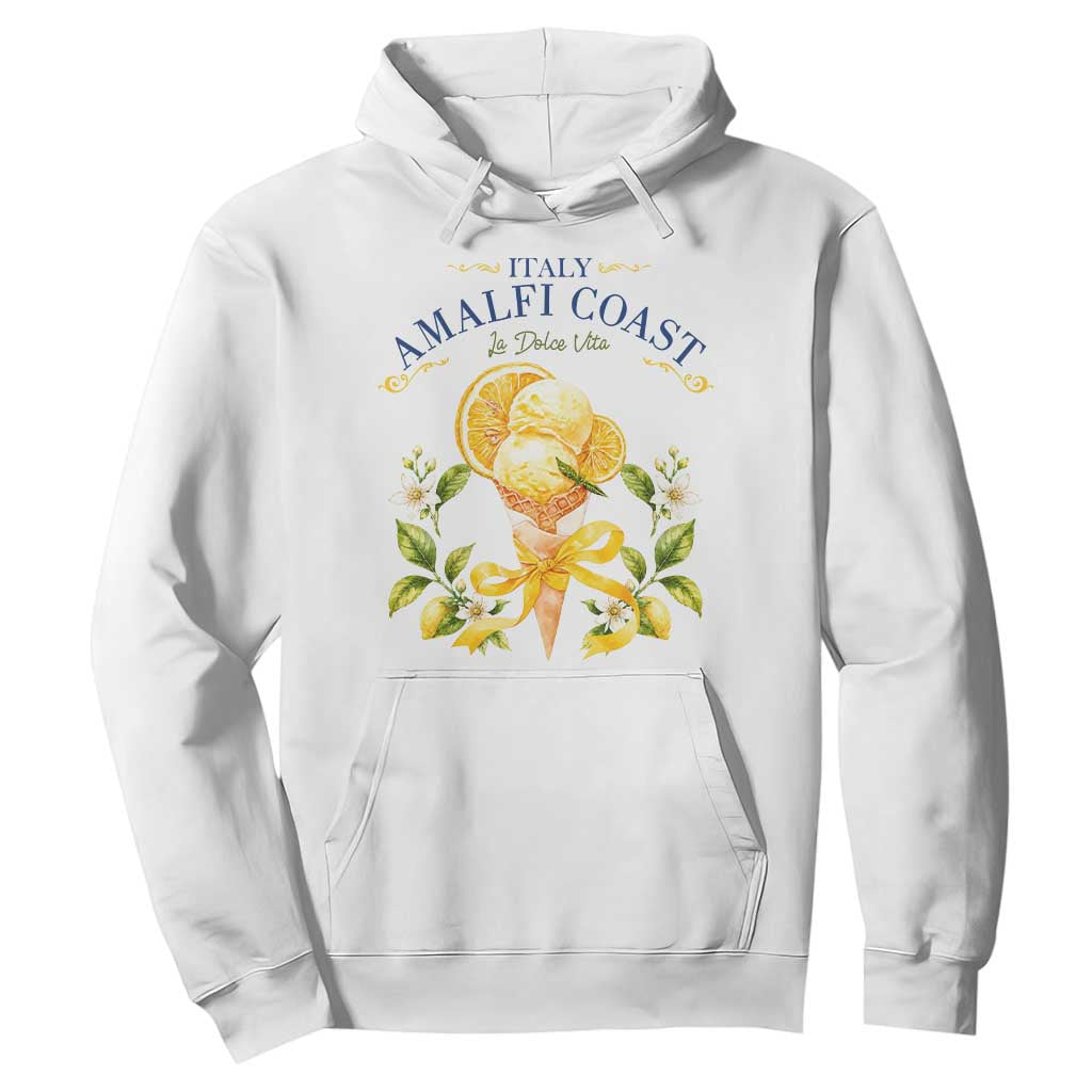 Amalfi Coast Limoncello Gelato Hoodie La Dolce Vita Italy Lemon Dessert Summer TS10 White Print Your Wear