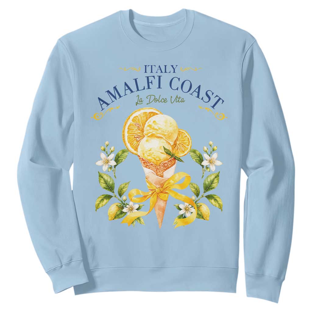 Amalfi Coast Limoncello Gelato Sweatshirt La Dolce Vita Italy Lemon Dessert Summer TS10 Light Blue Print Your Wear