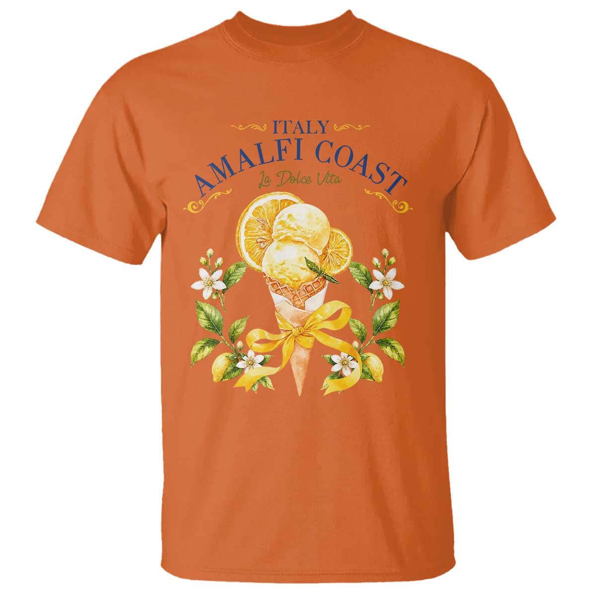 Amalfi Coast Limoncello Gelato T Shirt La Dolce Vita Italy Lemon Dessert Summer TS10 Orange Print Your Wear