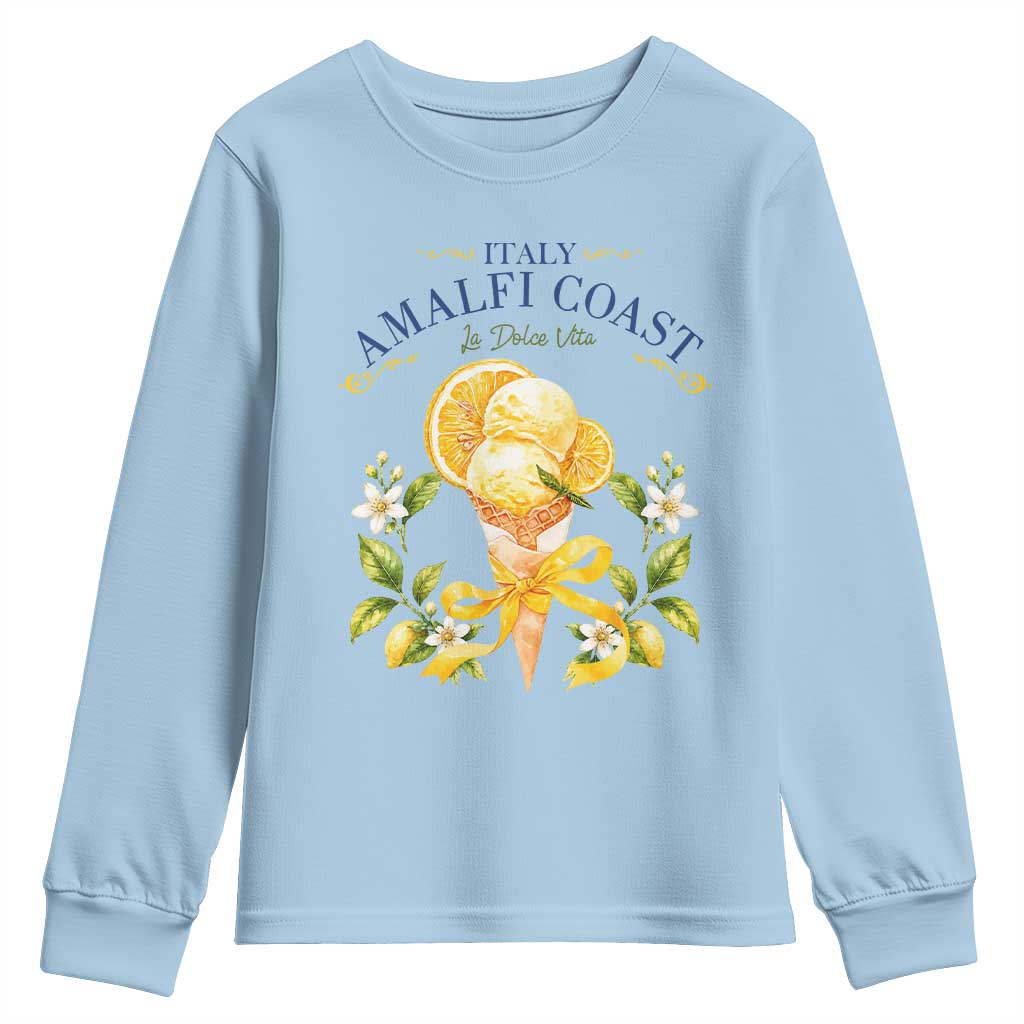 Amalfi Coast Limoncello Gelato Youth Sweatshirt La Dolce Vita Italy Lemon Dessert Summer TS10 Light Blue Print Your Wear