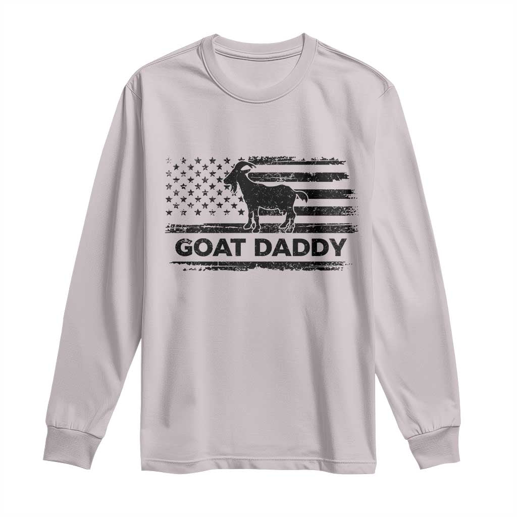 Goat Daddy Long Sleeve Shirt Funny Fathers Day Presents For Goat Dad US Flag TS10 Ice Gray Print Your Wear