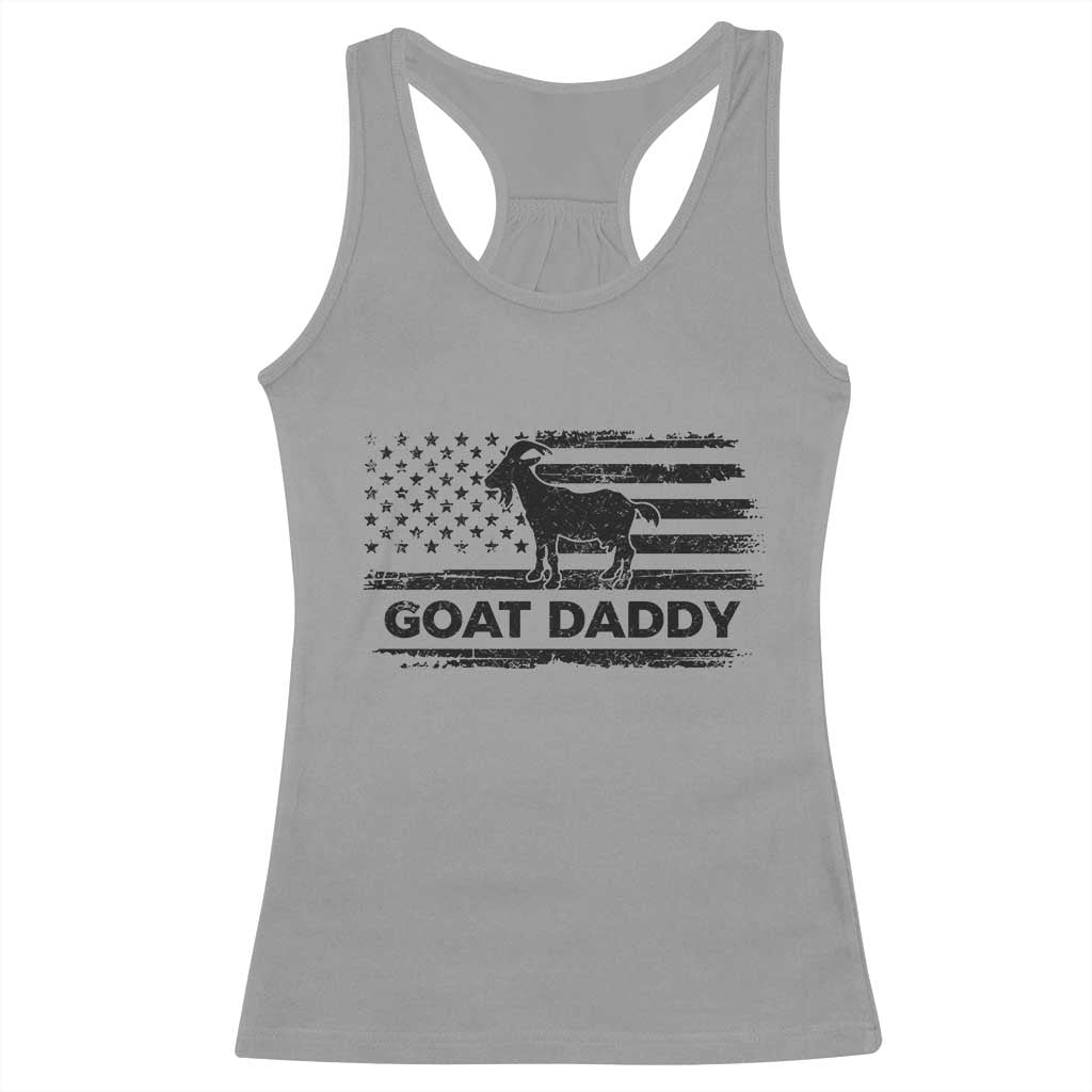 Goat Daddy Racerback Tank Top Funny Fathers Day Presents For Goat Dad US Flag TS10 Sport Gray Print Your Wear