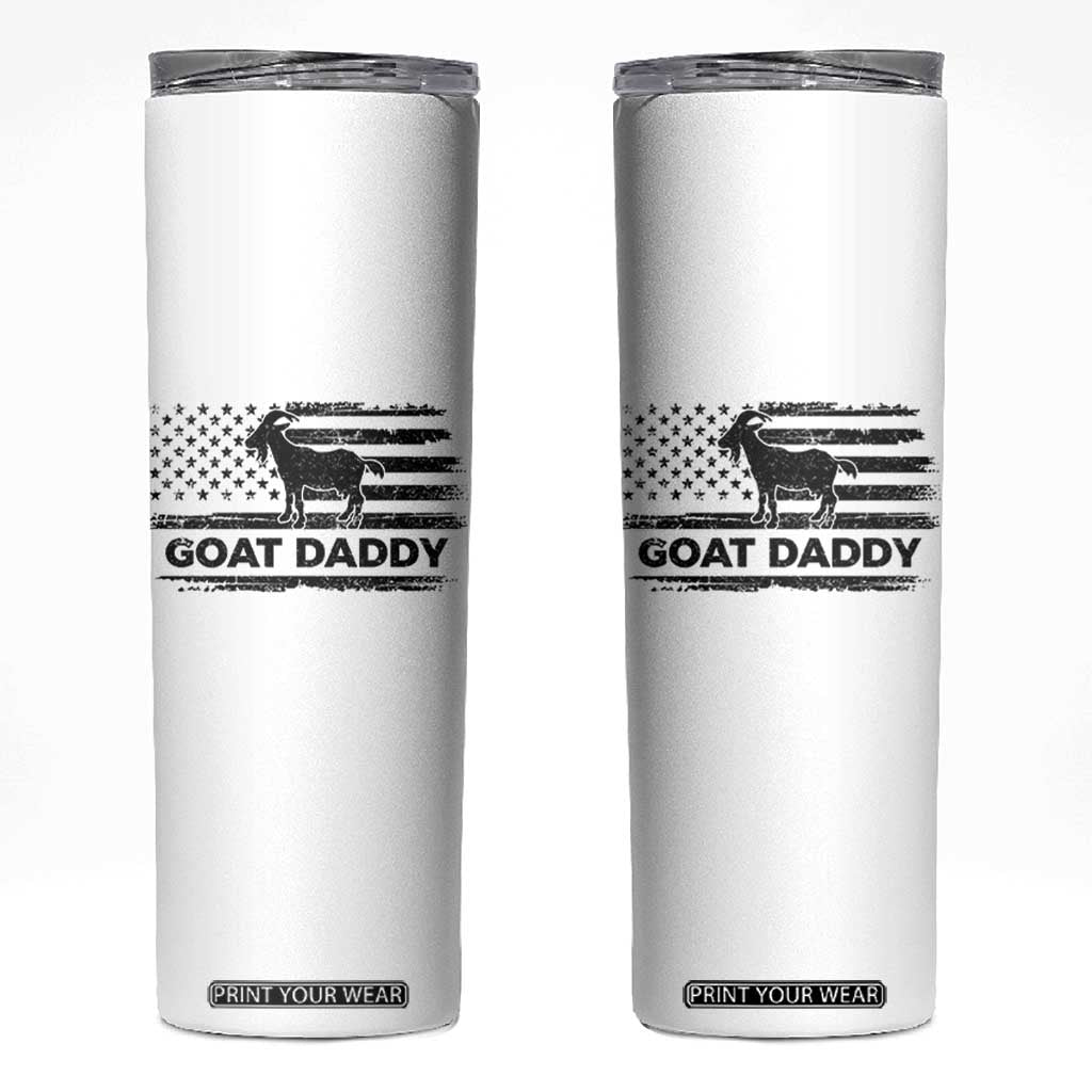 Goat Daddy Skinny Tumbler Funny Fathers Day Presents For Goat Dad US Flag TS10 White Print Your Wear