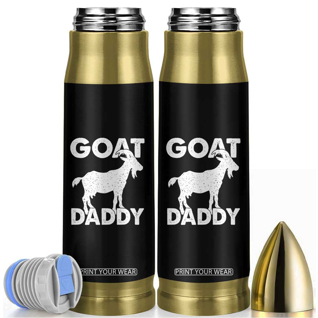 Goat Daddy Bullet Tumbler Funny Fathers Day Presents For Goat Dad TS10 Black Print Your Wear