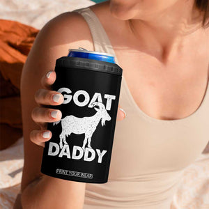 Goat Daddy 4 in 1 Can Cooler Tumbler Funny Fathers Day Presents For Goat Dad TS10 Print Your Wear