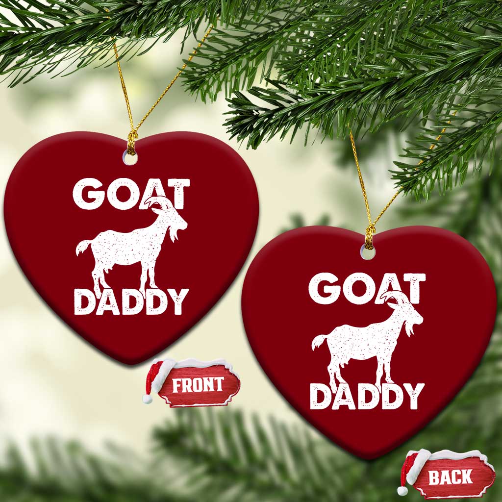 Goat Daddy Ceramic Ornament Funny Fathers Day Presents For Goat Dad TS10 Print Your Wear