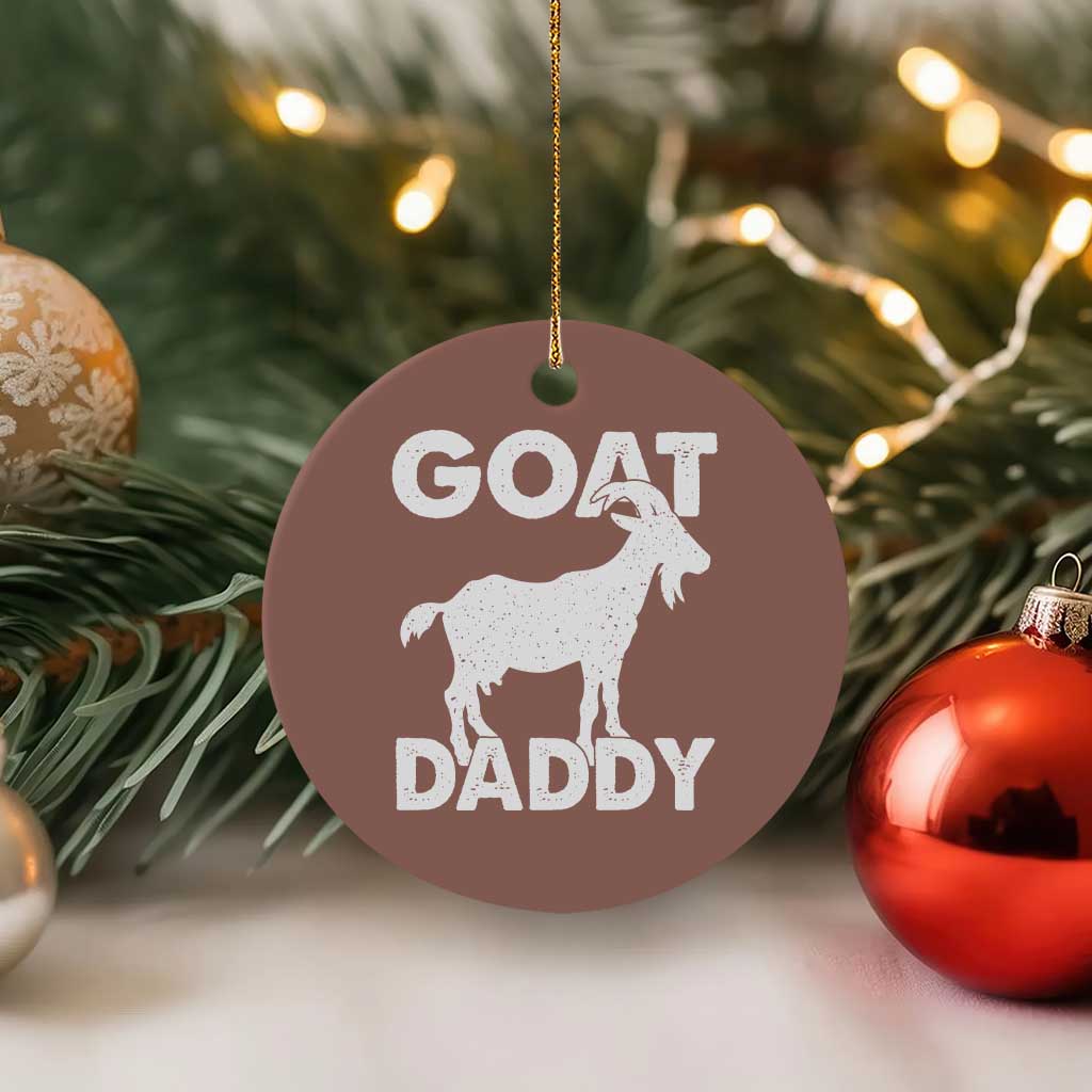 Goat Daddy Ceramic Ornament Funny Fathers Day Presents For Goat Dad TS10 1pc Mocha Print Your Wear