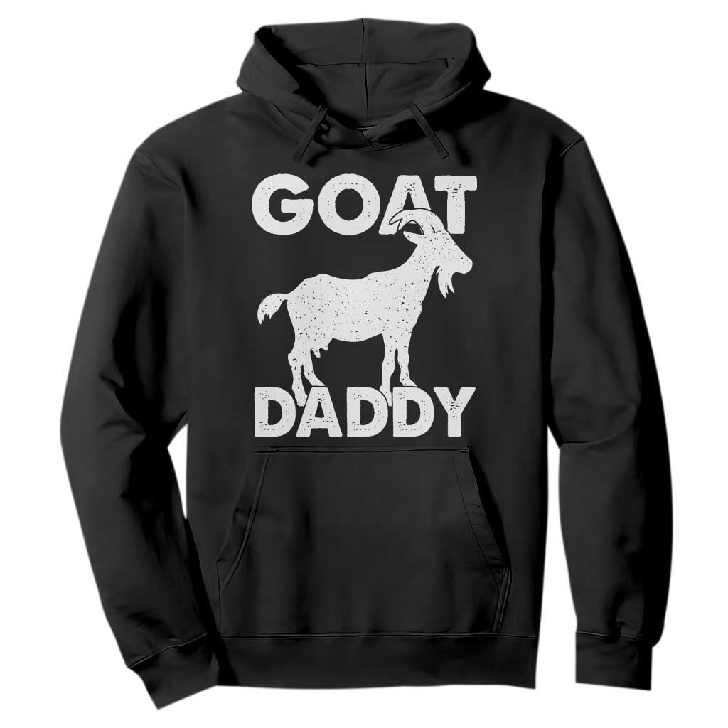 Goat Daddy Hoodie Funny Fathers Day Presents For Goat Dad TS10 Black Print Your Wear